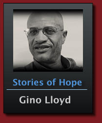 Gino Lloyd  Stories of Hope